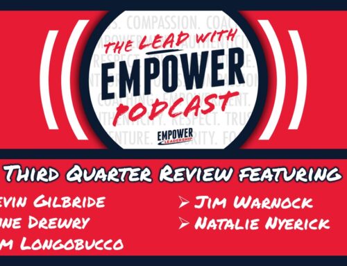 Third Quarter Review – Lead with Empower Podcast